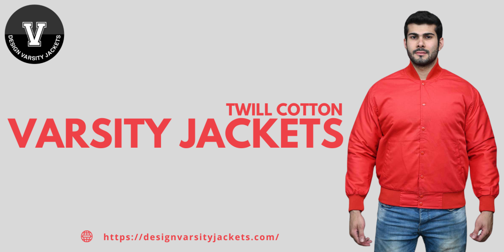 Varsity Jackets Twill Cotton