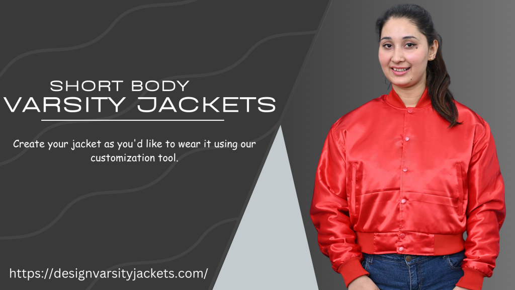 Varsity Jackets Short Body