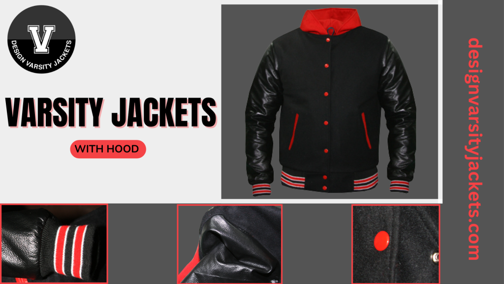 Custom Varsity Jackets With Hood